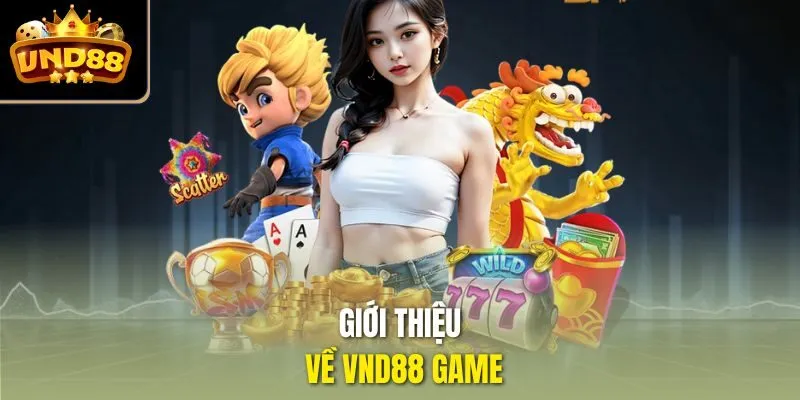 Giới thiệu về VND88 Game