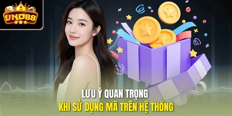 Lưu ý quan trọng khi sử dụng mã trên hệ thống